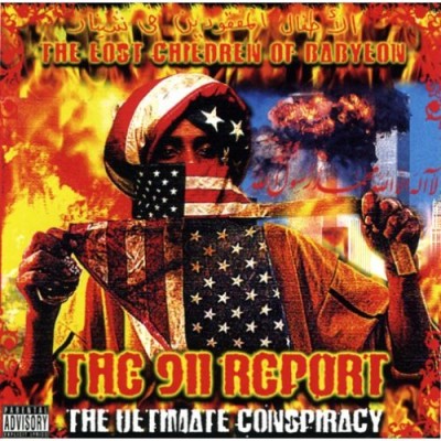 The Lost Children Of Babylon – The 911 Report: The Ultimate Conspiracy (CD) (2006) (FLAC + 320 kbps)