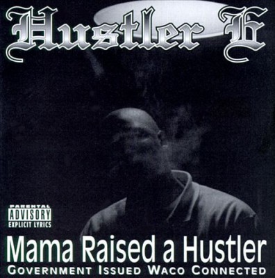 Hustler E – Mama Raised A Hustler (CD) (1997) (320 kbps)