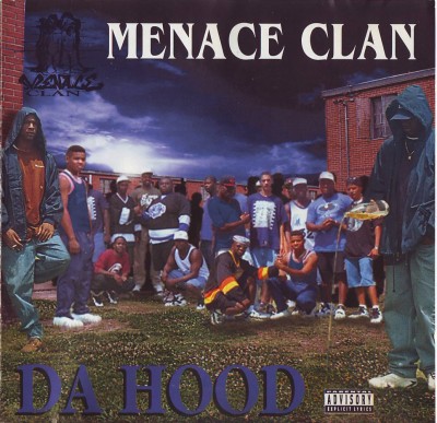Menace Clan – Da Hood (CD) (1995) (FLAC + 320 kbps)