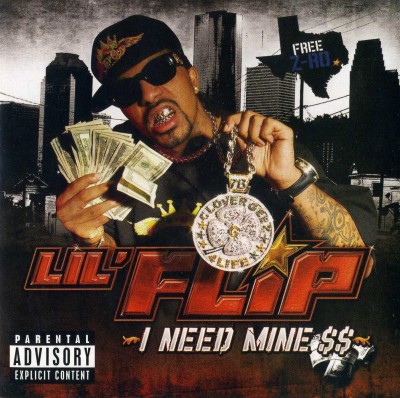 Lil’ Flip – I Need Mine (2xCD) (2007) (FLAC + 320 kbps)