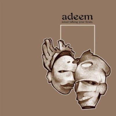 Adeem – Sweet Talking Your Brain (CD Reissue) (2001-2002) (FLAC + 320 kbps)