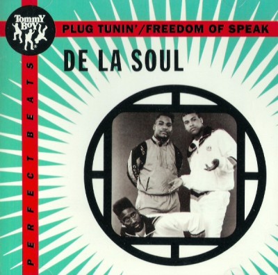 De La Soul – Plug Tunin’ / Freedon Of Speak (CDS Reissue) (1988-1993) (FLAC + 320 kbps)
