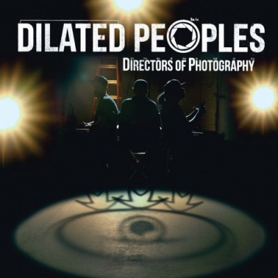 Dilated Peoples – Directors Of Photography (WEB) (2014) (FLAC + 320 kbps)
