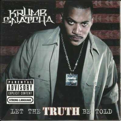 Krumb Snatcha – Let The Truth Be Told (CD) (2005) (FLAC + 320 kbps)