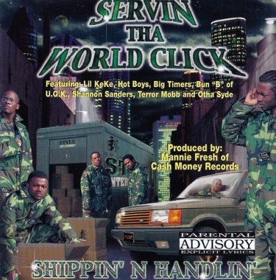 Servin Tha World Click – Shippin’ N Handlin’ (CD) (1999) (320 kbps)