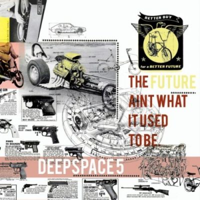 Deepspace5 – The Future Ain’t What It Used To Be (CD) (2010) (320 kbps)