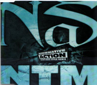 Suprême NTM & Nas ‎- Affirmative Action (Saint-Denis Style Remix) (CDS) (1997) (FLAC + 320 kbps)