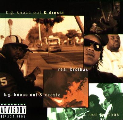B.G. Knocc Out & Dresta – Real Brothas (CD) (1995) (FLAC + 320 kbps)