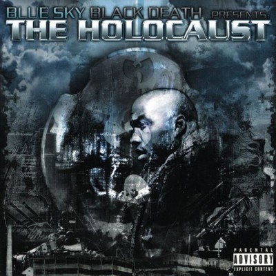 Blue Sky Black Death & The Holocaust – The Holocaust (CD) (2006) (FLAC + 320 kbps)