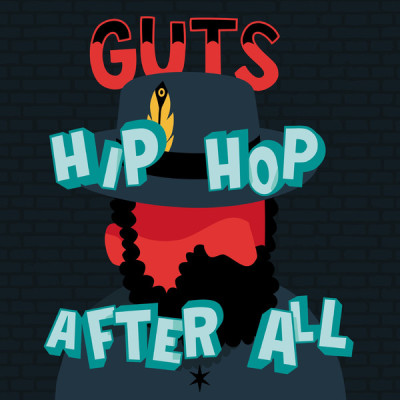 Guts – Hip Hop After All (CD) (2014) (FLAC + 320 kbps)