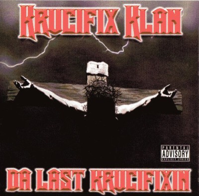 Krucifix Klan – Da Last Krucifixin (CD) (2006) (320 kbps)