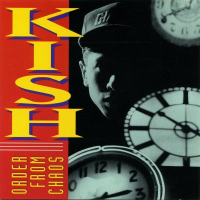 Kish – Order From Chaos (CD) (1991) (FLAC + 320 kbps)