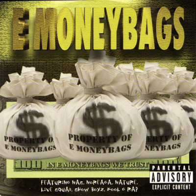 E Moneybags – In E Moneybags We Trust (CD) (1999) (FLAC + 320 kbps)