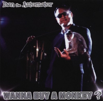 Dan The Automator – Wanna Buy A Monkey? (CD) (2002) (FLAC + 320 kbps)