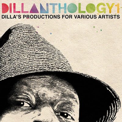 J Dilla – Dillanthology, Vol. 1: Dilla’s Productions For Various Artists (CD) (2009) (FLAC + 320 kbps)