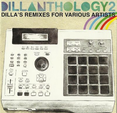 J Dilla – Dillanthology, Vol. 2: Dilla’s Remixes For Various Artists (CD) (2009) (FLAC + 320 kbps)