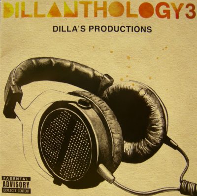 J Dilla – Dillanthology, Vol. 3: Dilla’s Productions (CD) (2009) (FLAC + 320 kbps)