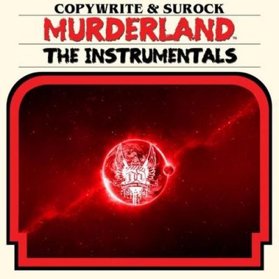 Copywrite & Surock – MurderLand: The Instrumentals (WEB) (2014) (320 kbps)
