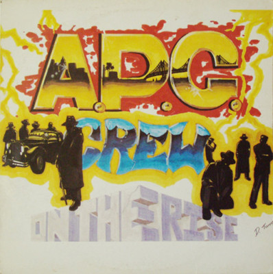 A.P.G. Crew ‎– On The Rise (Vinyl) (1989) (320 kbps)