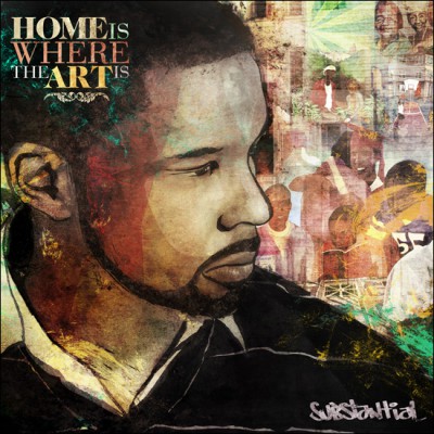 Substantial – Home Is Where The Art Is (CD) (2012) (FLAC + 320 kbps)