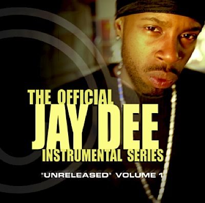 J Dilla – The Official Jay Dee Instrumental Series, Vol. 1: Unreleased (CD) (2002) (FLAC + 320 kbps)