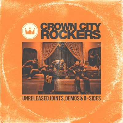 Crown City Rockers – Unreleased Joints, Demos & B-Sides (WEB) (2014) (320 kbps)