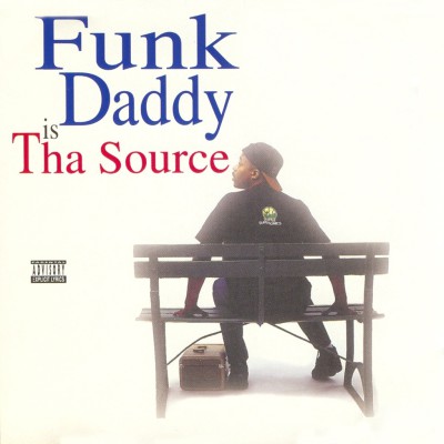 Funk Daddy – Funk Daddy Is Tha Source (CD) (1996) (FLAC + 320 kbps)
