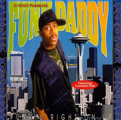 Funk Daddy – Funk U Right On Up (CD) (1995) (FLAC + 320 kbps)