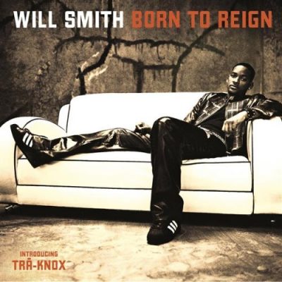 Will Smith – Born To Reign (CD) (2002) (FLAC + 320 kbps)