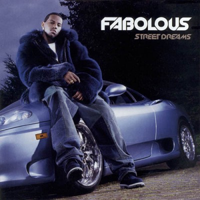 Fabolous – Street Dreams (CD) (2003) (FLAC + 320 kbps)