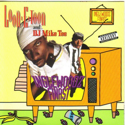 Loon-E-Toon & DJ Mike Tee – Inglewoodz Finast EP (CD) (1993) (FLAC + 320 kbps)