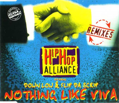 Hip Hop Alliance – Nothing Like Viva (Remixes) (CDM) (1996) (FLAC + 320 kbps)