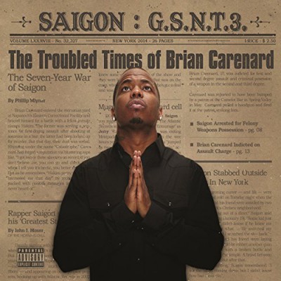 Saigon – G.S.N.T. 3: The Troubled Times Of Brian Carenard (CD) (2014) (FLAC + 320 kbps)