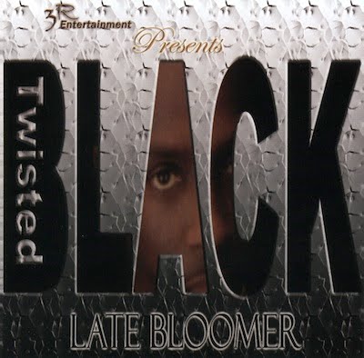 Twisted Black ‎– Late Bloomer (CD) (2003) (FLAC + 320 kbps)