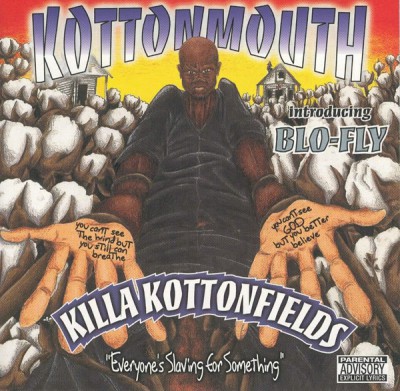 Kottonmouth & Blo-Fly ‎- Killa Kottonfields (CD) (1997) (FLAC + 320 kbps)