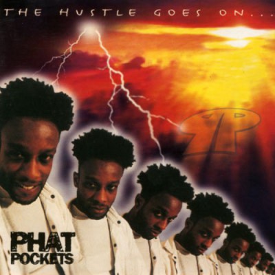 Phat Pockets – The Hustle Goes On… (CD) (1997) (320 kbps)