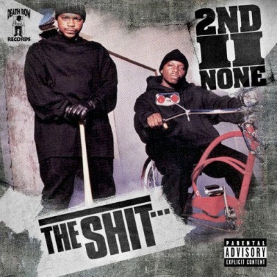2nd II None – The Shit… (CD) (2008) (FLAC + 320 kbps)
