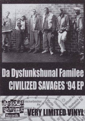 Da Dysfunkshunal Familee – Civilized Savages ’94 EP (Vinyl) (2009) (FLAC + 320 kbps)
