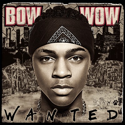 Bow Wow – Wanted (CD) (2005) (FLAC + 320 kbps)