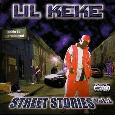Lil’ Keke – Street Stories Vol. 1 (CD) (2003) (FLAC + 320 kbps)