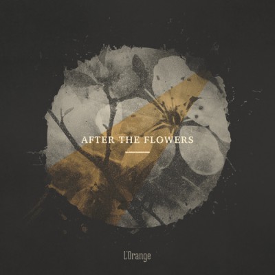 L’Orange – After The Flowers EP (WEB) (2014) (FLAC + 320 kbps)