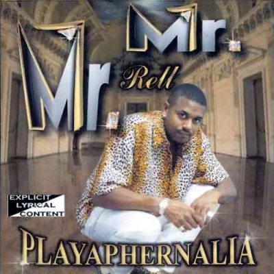 Mr. Mr. Rell – Playaphernalia (CD) (2000) (320 kbps)