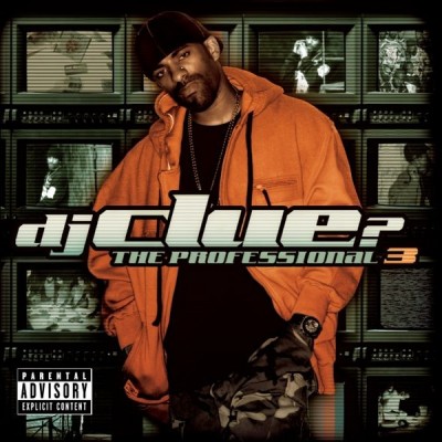 DJ Clue? – The Professional 3 (CD) (2006) (FLAC + 320 kbps)