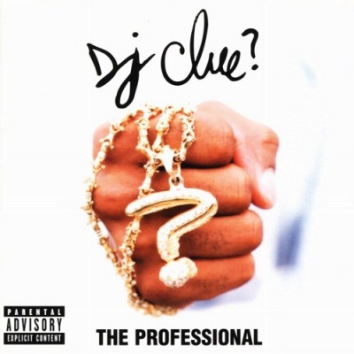 DJ Clue? – The Professional (CD) (1998) (FLAC + 320 kbps)
