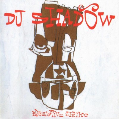 DJ Shadow – Preemptive Strike (CD) (1998) (FLAC + 320 kbps)