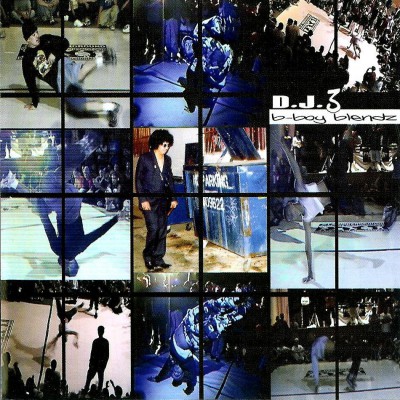 DJ 3 – B-Boy Blendz (CD) (2004) (320 kbps)