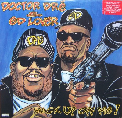 Doctor Dre & Ed Lover – Back Up Off Me! (CD) (1994) (FLAC + 320 kbps)