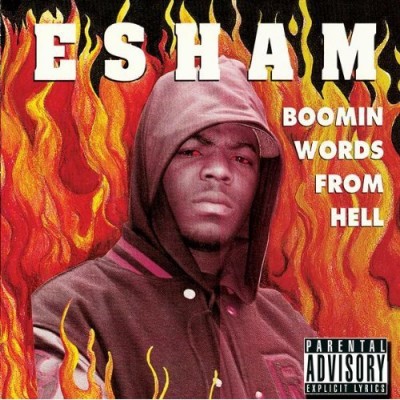 Esham – Boomin Words From Hell (CD) (1989) (FLAC + 320 kbps)