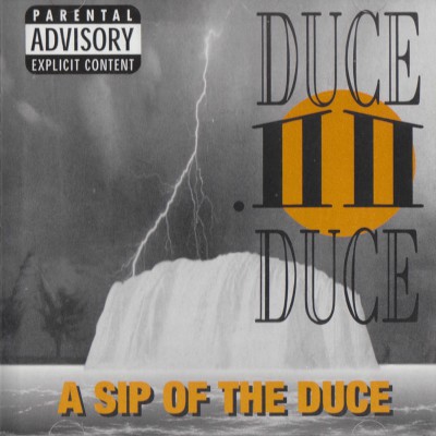 Duce Duce – A Sip Of The Duce (CD) (1994) (FLAC + 320 kbps)