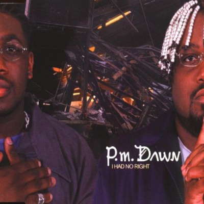 P.M. Dawn – I Had No Right (CDS) (1998) (FLAC + 320 kbps)
